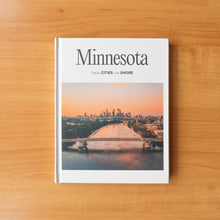 Minnesota: From the Cities to the Shore || Coffee Table Book