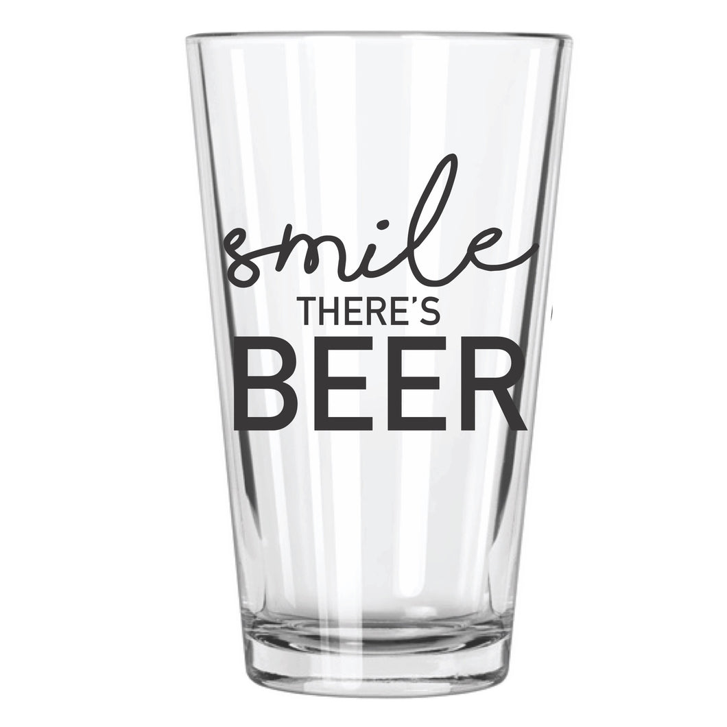 Smile, There's Beer Pint Glass - Northern Glasses Pint Glass